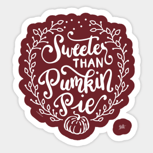 Funny Fall Autumn Sweeter Than Pumpkin Pie Design Sticker